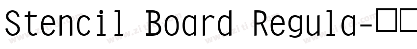 Stencil Board Regula字体转换